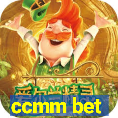 ccmm bet